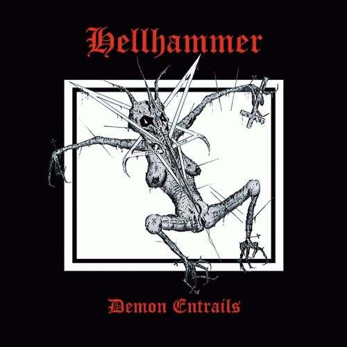 Hellhammer : Demon Entrails